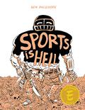 Sports is Hell by Ben Passmore