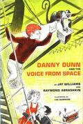Danny Dunn And The Voice From Space (Danny Dunn #10) by Raymond Abrashkin