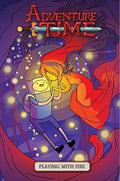 Adventure Time Vol. 1: Playing With Fire (Adventure Time: Original Graphic Novel #1) by Danielle Corsetto