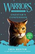 Warriors Super Edition: Onestar's Confession (Warriors Super Edition #15) by Erin Hunter