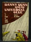 Danny Dunn and the Universal Glue (Danny Dunn #15) by Raymond Abrashkin