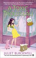 A Toxic Trousseau (Witchcraft Mystery #8) by Xe Sands