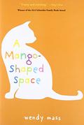 A Mango-Shaped Space by Wendy Mass