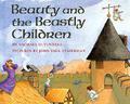 Beauty and the Beastly Children by Michael O. Tunnell