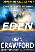 Eden (Power Reads #5) by Dean Crawford