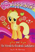 My Little Pony: Applejack and the Honest-to-Goodness Switcheroo by G.M. Berrow
