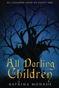 All Darling Children by Katrina Monroe