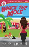 Whack The Mole by Maria Geraci