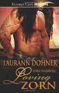 Loving Zorn  (Zorn Warriors, #1-2) by Laurann Dohner