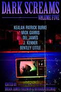 Dark Screams: Volume Five by Del James