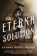 The Eterna Solution (Eterna Files #3) by Leanna Renee Hieber