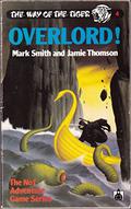 Overlord! (The Way of the Tiger #4) by Mark Smith