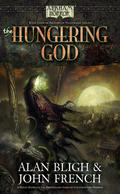 The Hungering God (Lord of Nightmares #3) by Alan Bligh