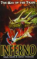 Inferno! (The Way of the Tiger #6) by Mark Smith