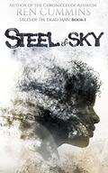 Steel & Sky  (Tales of the Dead Man #1) by Ren Cummins