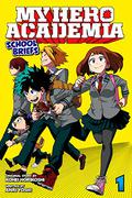 My Hero Academia: School Briefs, Vol. 1: Parents' Day by Anri Yoshi