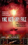 The Red Sky File (Ty Merrick #4) by Denise Vitola