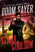 Doom Sayer by Clara Coulson
