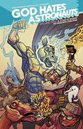 God Hates Astronauts, Vol. 2: A Star Is Born by Ryan Browne
