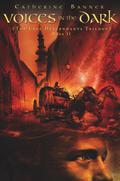 Voices in the Dark (The Last Descendants #2) by Catherine Banner
