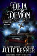 Deja Demon by Julie Kenner