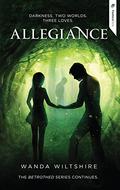 Allegiance (Betrothed #2) by Wanda Wiltshire