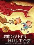 The Dragon Hunters (The Dragon Brothers Trilogy #1) by Link Choi