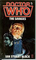 Doctor Who: The Savages (Target Books Doctor Who Numerical Order #109) by Ian Stuart Black