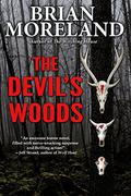 The Devil's Woods by Brian Moreland
