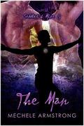 The Man (Settler's Mine #5) by Mechele Armstrong