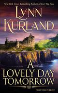 A Lovely Day Tomorrow (de Piaget/MacLeod Romances: Publication Order #23) by Lynn Kurland