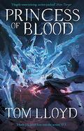 Princess of Blood by Tom Lloyd