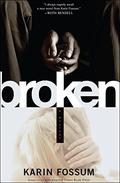 Broken by Karin Fossum