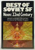Noon: 22nd Century by Arkady Strugatsky, Boris Strugatsky