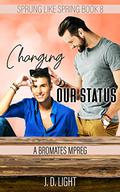Changing Our Status by J.D. Light