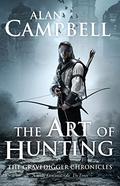 Art of Hunting (The Gravedigger Chronicles #2) by Alan Campbell