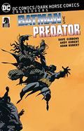 DC Comics/Dark Horse: Batman vs. Predator (Batman versus Predator #1-11) by Dave Gibbons