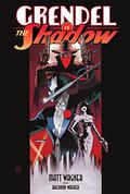 Grendel vs. The Shadow (Grendel #/ The Shadow) by Matt Wagner