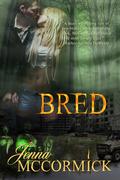 Bred (B Cubed #2) by Jenna McCormick