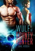 Wulf and the Bounty Hunter by Gail Koger