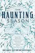 The Haunting Season: Eight Ghostly Tales for Long Winter Nights by Natasha Pulley