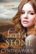 Heart of Stone (Heart Wish Mail Order Brides #1) by Cynthia Woolf