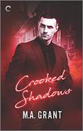 Crooked Shadows (Whitethorn Agency #2) by John Solo