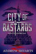 City of Bastards (Royal Bastards #2) by Andrew Shvarts