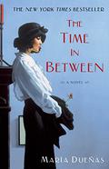 The Time in Between (Sira Quiroga #1) by María Dueñas
