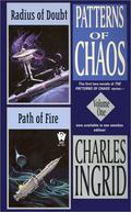 Radius of Doubt & Path of Fire (Patterns of Chaos #Omnibus, 1-2) by Charles Ingrid