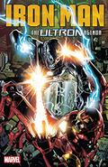 Tony Stark: Iron Man, Vol. 4: The Ultron Agenda (Tony Stark: Iron Man (Collected Editions) #4) by Christos Gage