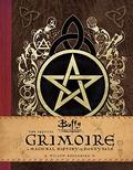 Buffy the Vampire Slayer: The Official Grimoire: A Magickal History of Sunnydale by A.M. Robinson