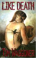 Like Death by Tim Waggoner