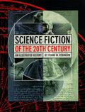 Science Fiction of the 20th Century: An Illustrated History by Frank M. Robinson